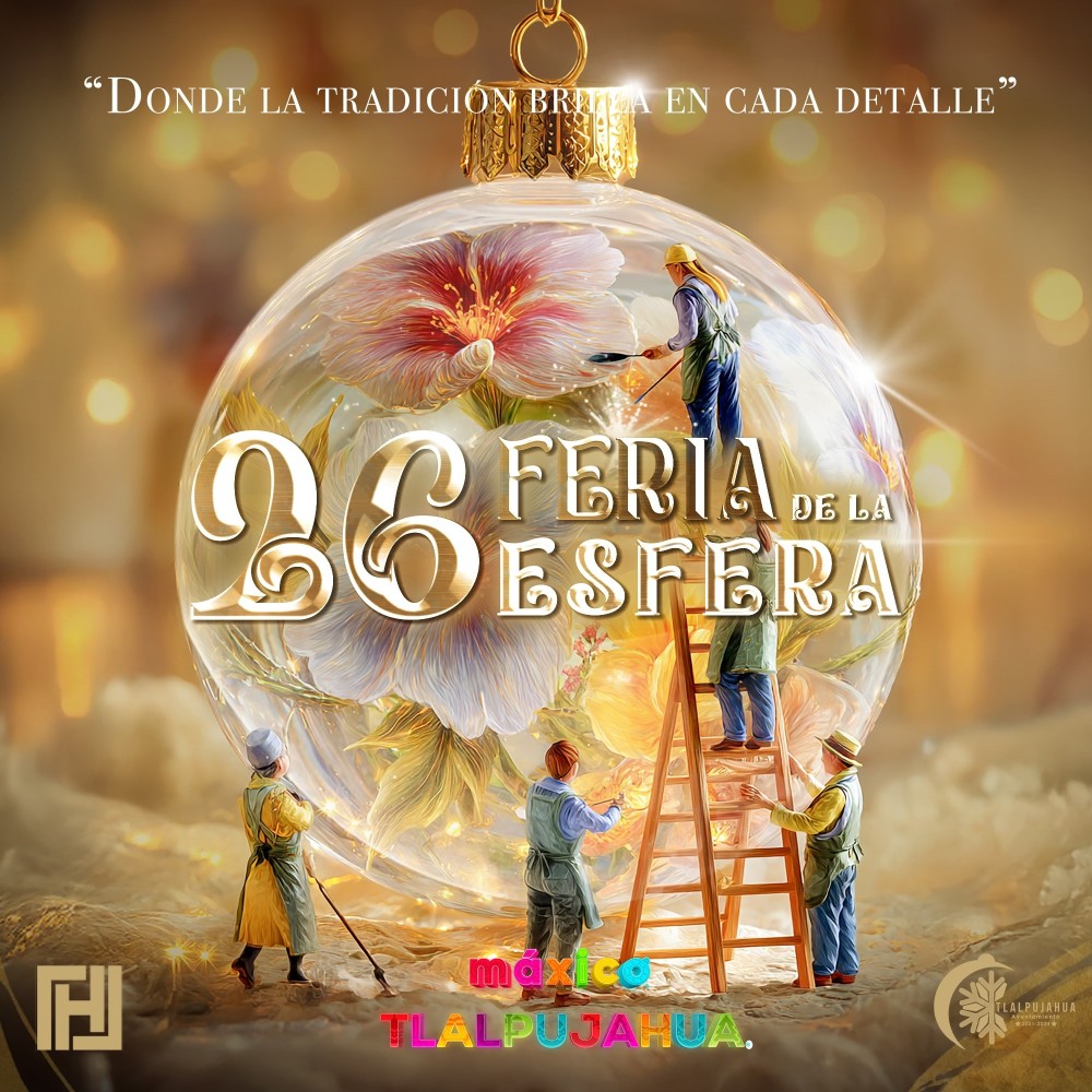 Feria de la Esfera Tlalpujahua 2025