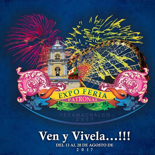 Expo Feria Patronal Tecamachalco 2017