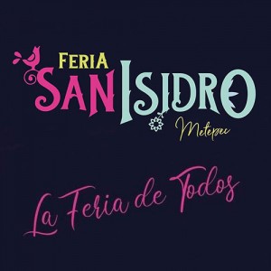 Feria San Isidro Metepec 2021