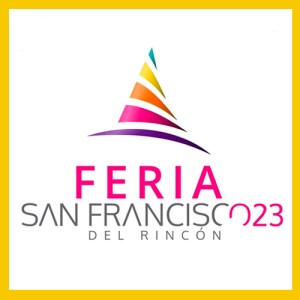 Feria San Francisco del Rincón 2023