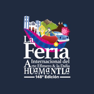 Feria Internacional del Arte Efímero y la Dalia Huamantla 2022