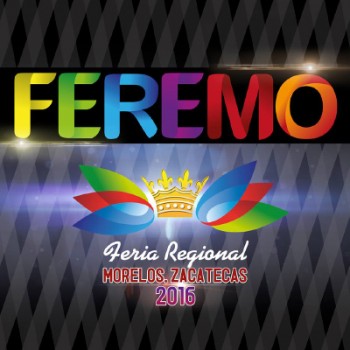 Feria Regional Morelos Zacatecas 2016