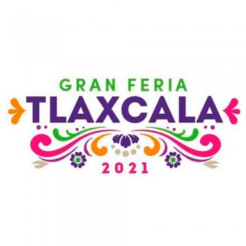 Gran Feria Tlaxcala 2021