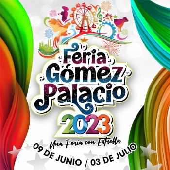 Feria Nacional Gómez Palacio 2023