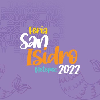 Feria San Isidro Metepec 2022